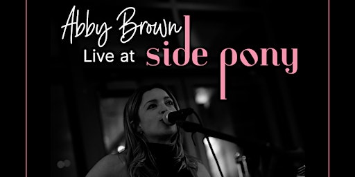 Abby Brown Live at Side Pony  primärbild