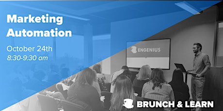 Engenius Brunch & Learn: Marketing Automation primary image