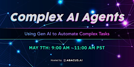 Primaire afbeelding van Complex AI Agents: Using Gen AI to Automate Complex Tasks