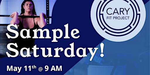Cary Fit Project's Sample Saturday primary image