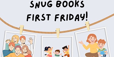 Snug Books: First Friday primary image