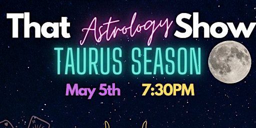Imagem principal do evento Taurus Season - That Astrology Comedy Show