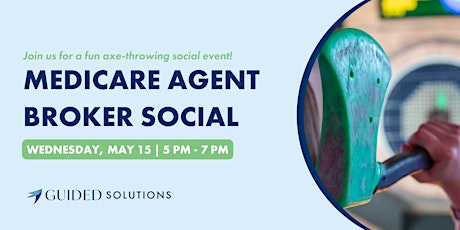 Axe Throwing Medicare Agent Social | Guided Solutions FMO