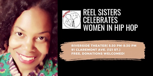 Reel Sisters Celebrates Women In Hip Hop - May 17 primary image