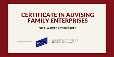 Certificate in Advising Family Enterprises - For R.W. Baird Advisors Only