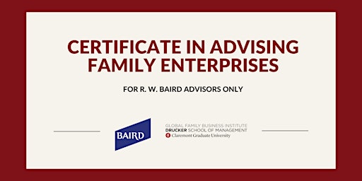 Primaire afbeelding van Certificate in Advising Family Enterprises - For R.W. Baird Advisors Only