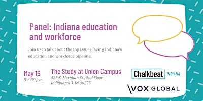 Imagem principal de Let's talk education and workforce with VOX Global and Chalkbeat Indiana