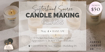 Immagine principale di Sisterhood Soiree: Candle Making Class 