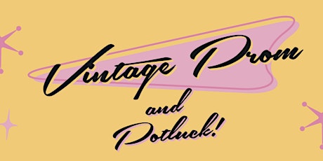 Second Annual Vintage Prom Fundraiser