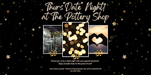 Primaire afbeelding van Thurs"DATE" Night Fun at The Pottery Shop!