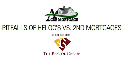 Imagen principal de Pitfalls of HELOC's vs. 2nd Mortgages