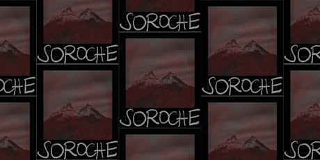Two Lines Press & Cuentero Productions present SOROCHE Live at The Brava