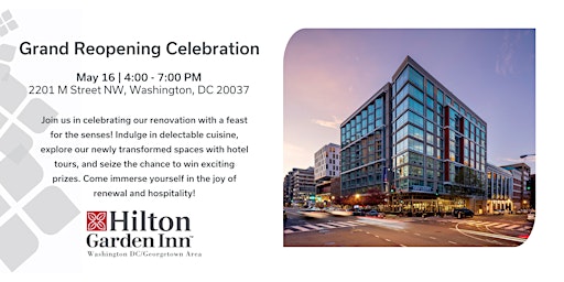 Imagem principal do evento Renovation Celebration: Experience the New Hilton Garden Inn Washington DC/Georgetown Area