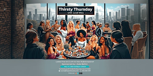 Imagem principal do evento Thirsty Thursday at the Penthouse
