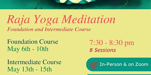 Immagine principale di Raja Yoga Meditation- Foundation and Intermediate Courses 