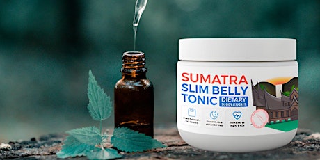 Sumatra Slim Belly Tonic Reviews (I've Tested) - My Honest Experience!