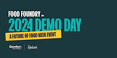 Food Foundry Demo Day primary image