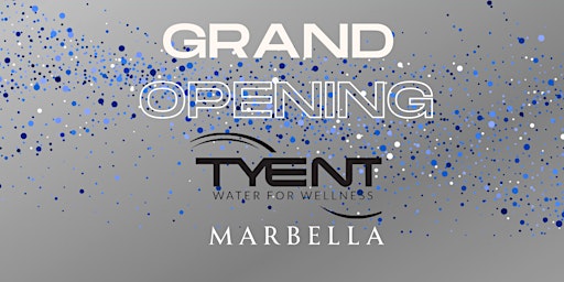 Image principale de Tyent Grand Opening Marbella