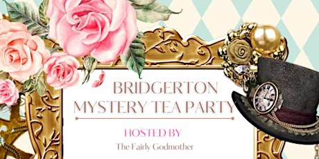 Bridgerton Mystery Tea Party