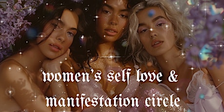 Women's self love & manifestation circle