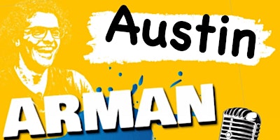 Austin - Farsi Standup Comedy Show by ARMAN primary image