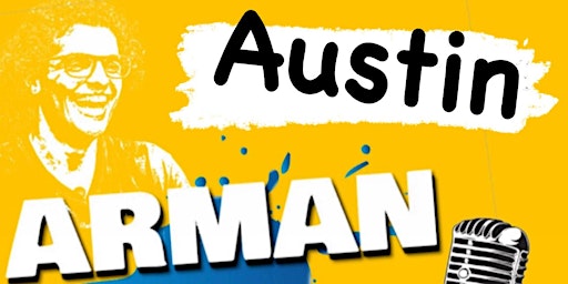 Austin - Farsi Standup Comedy Show by ARMAN  primärbild