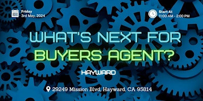 Imagen principal de What's next for buyers agent? - Hayward