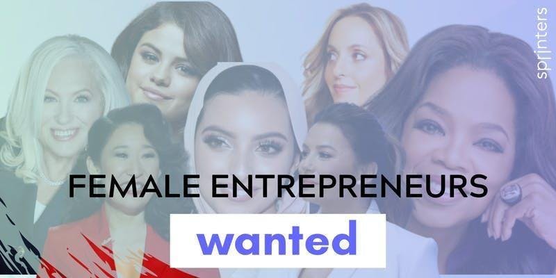 Female Entrepreneurs Wanted 