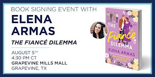 Imagem principal do evento Elena Armas "The Fiancé Dilemma" Book Signing Event