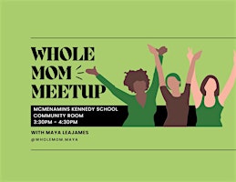 Whole Mom Meetup primary image
