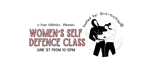 Girl-tivities® Self Defense Class with True Athletics primary image