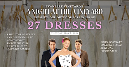 A Night At The Vineyard - 27 Dresses