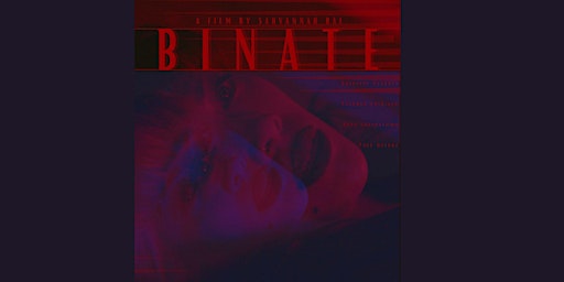 Hauptbild für Binate Short Film Premiere