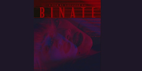 Binate Short Film Premiere