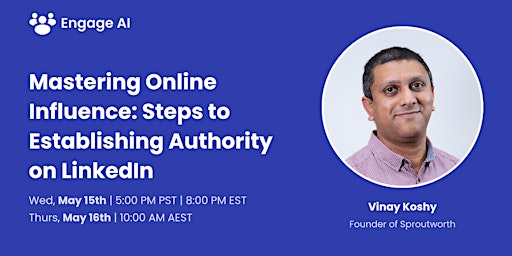 Immagine principale di Mastering Online Influence: Steps to Establishing Authority on LinkedIn 