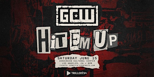 Imagem principal do evento GCW Presents "Hit Em Up" 2024