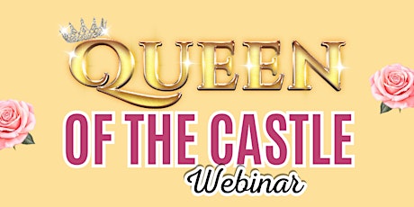 Queen of the Castle: For All the Boss Babes