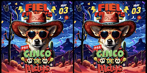 18 +PRE CINCO MAY 3 FIEL FRIDAY INSIDE LOS GLOBOS FREE WITH RSVP NOW primary image
