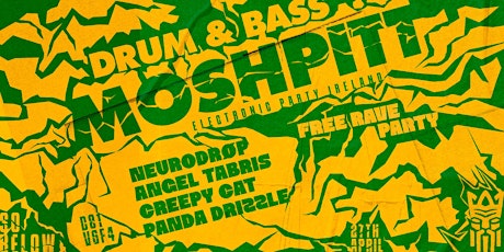 FREE RAVE: Drum & Bass - MOSHPITT [SAT 27th April]