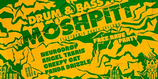 Imagem principal do evento FREE RAVE: Drum & Bass - MOSHPITT [SAT 27th April]