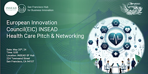 Primaire afbeelding van European Innovation Council(EIC) INSEAD Healthcare Pitch Networking - SFHUB