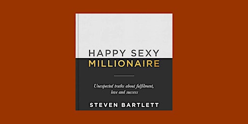 Primaire afbeelding van [EPub] download Happy Sexy Millionaire: Unexpected Truths about Fulfillment