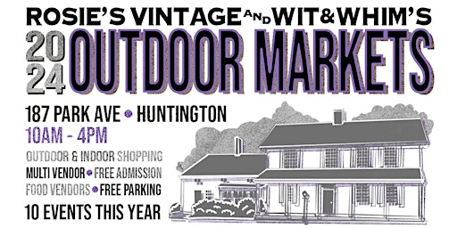 Hauptbild für 2024 Multi Vendor Outdoor Markets - Vintage, Handmade & So Much More!!!