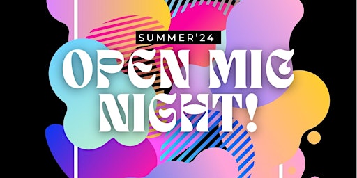 Hauptbild für Summer'24 open mic night fundraiser