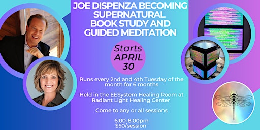 Imagem principal do evento Joe Dispenza “Becoming Supernatural” Book Study & Guided Meditation