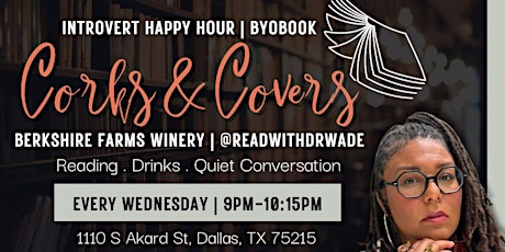 Corks and Covers Reading Community Presented by Dr. Wade