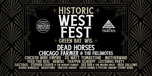 Historic West Fest | The Tarlton Theatre & At The Tracks primary image