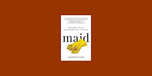 download [EPUB] Maid: Hard Work, Low Pay, and a Mother's Will to Survive BY primary image