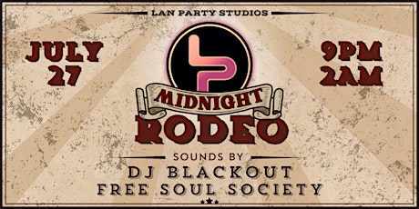 LAN Party's: Midnight Rodeo
