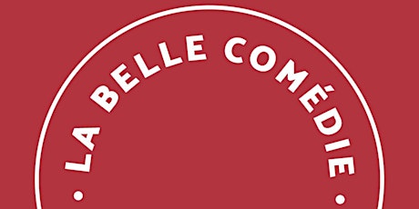 Image principale de La Belle Comédie 20H30 : Scène ouverte 10 min (inscrip MP @labellecomedie)